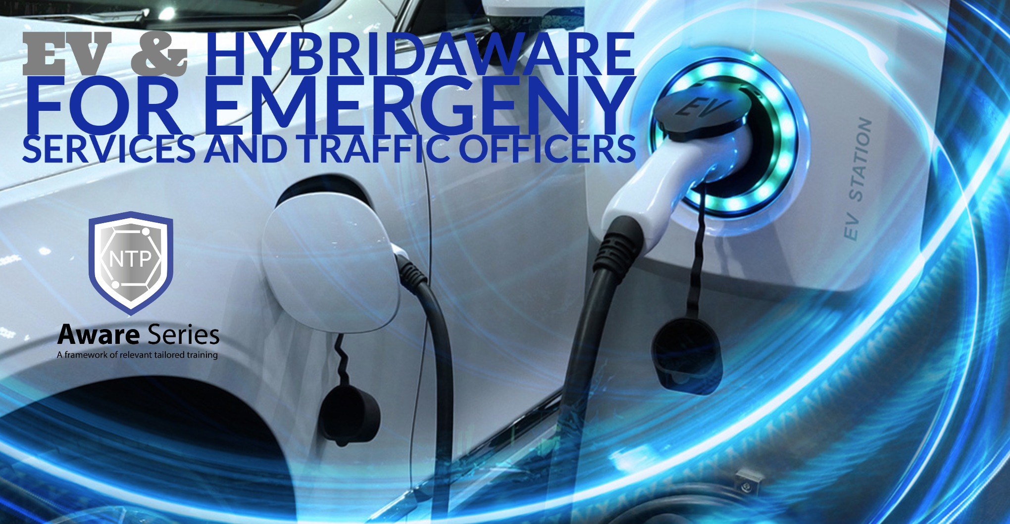 Generic Emergency Services and Traffic Officers' EV and HybridAWARE course